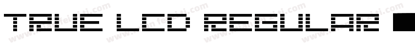 True LCD Regular 语言英文字体转换
